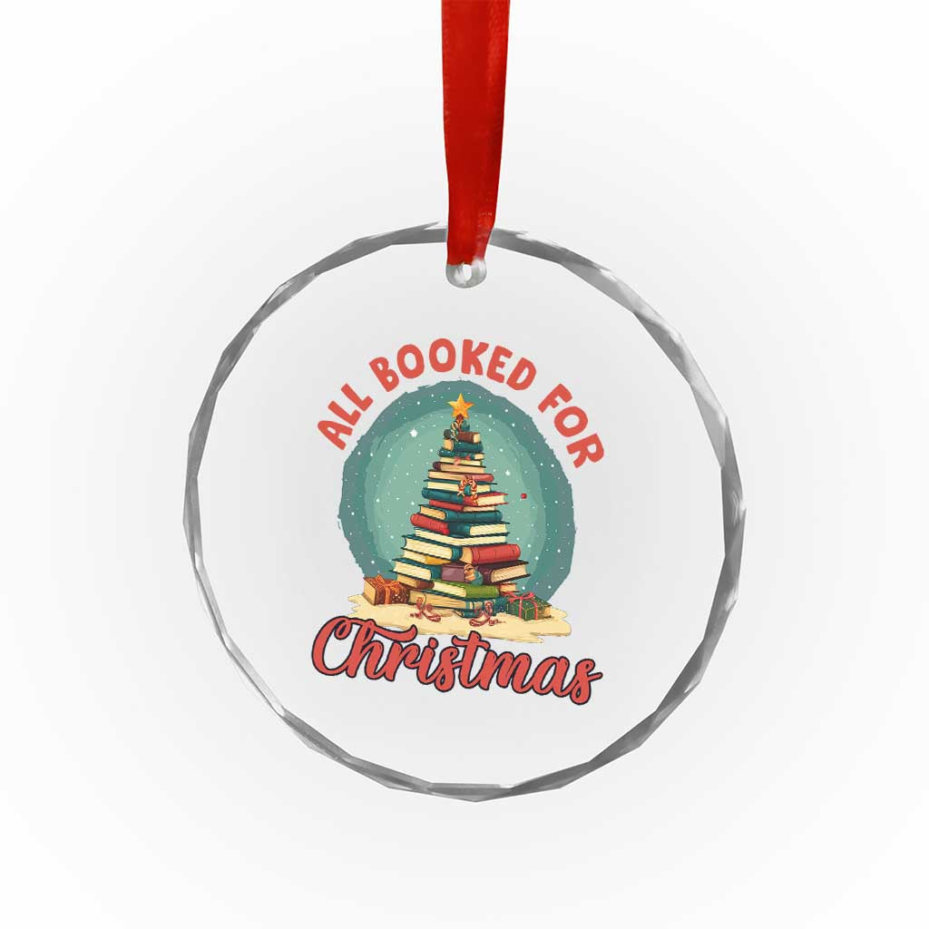 Xmas Book Lover Crystal Glass Ornament All Booked For Christmas Tree Bookaholic TS09 Print Your Wear