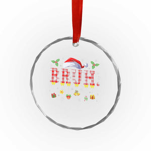 Xmas Bruh Crystal Glass Ornament Red Plaid Retro Xmas Pajamas Matching TS02 Print Your Wear