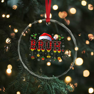 Xmas Bruh Crystal Glass Ornament Red Plaid Retro Xmas Pajamas Matching TS02 Print Your Wear