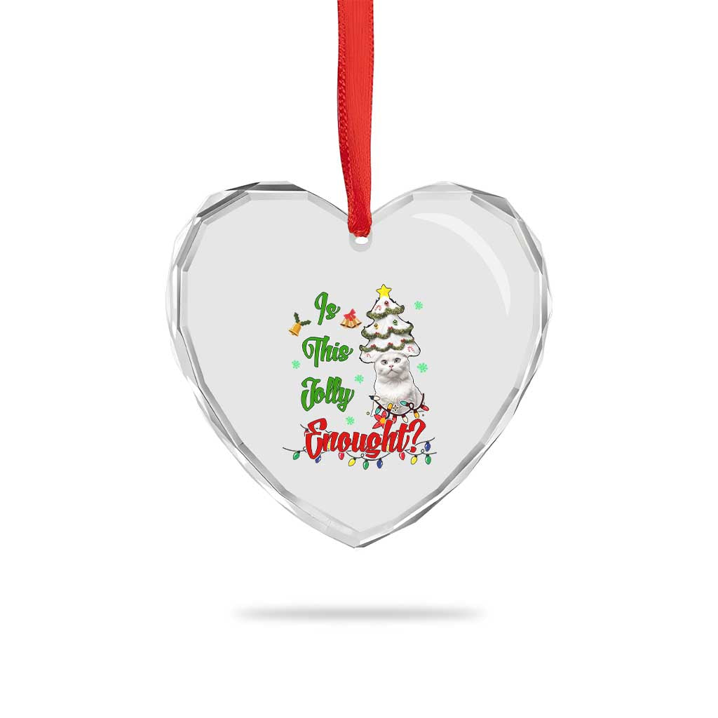 Xmas Cat Heart Crystal Glass Ornament Is This Jolly Enough TS09 Print Your Wear