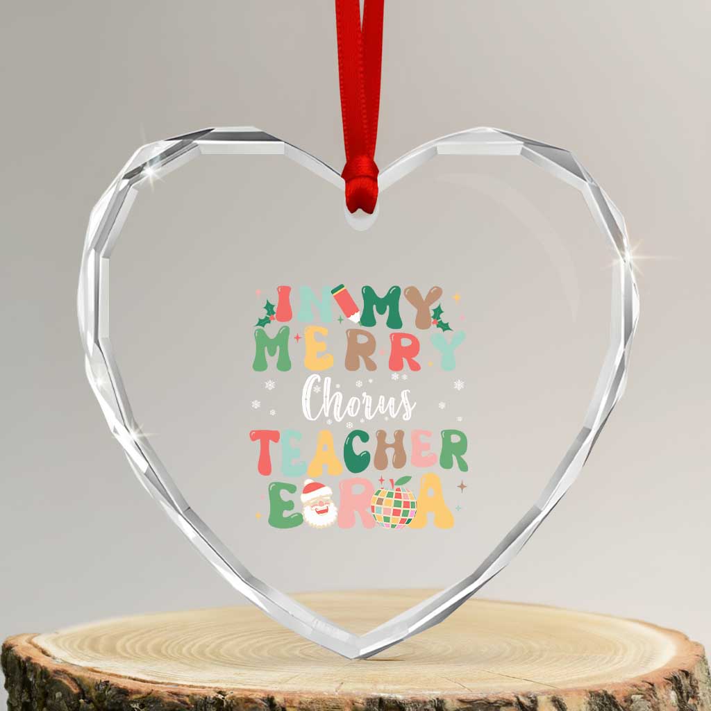 Xmas Choral Music Teacher Heart Crystal Glass Ornament In My Merry Chorus Teacher Era Xmas Carol Master TS02 Transparent Glass 3'' Heart Print Your Wear