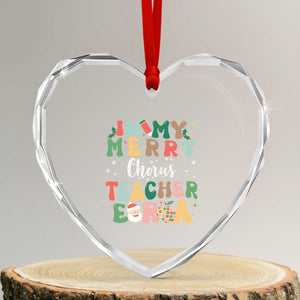 Xmas Choral Music Teacher Heart Crystal Glass Ornament In My Merry Chorus Teacher Era Xmas Carol Master TS02 Transparent Glass 3'' Heart Print Your Wear