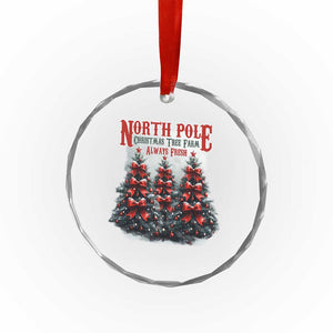 Xmas Coquette Crystal Glass Ornament North pole Christmas Tree Farm Always Fresh TS09 Print Your Wear