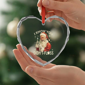 Xmas Dentist Heart Crystal Glass Ornament I Know You Didn't Floss Dental Santa TS09 Print Your Wear