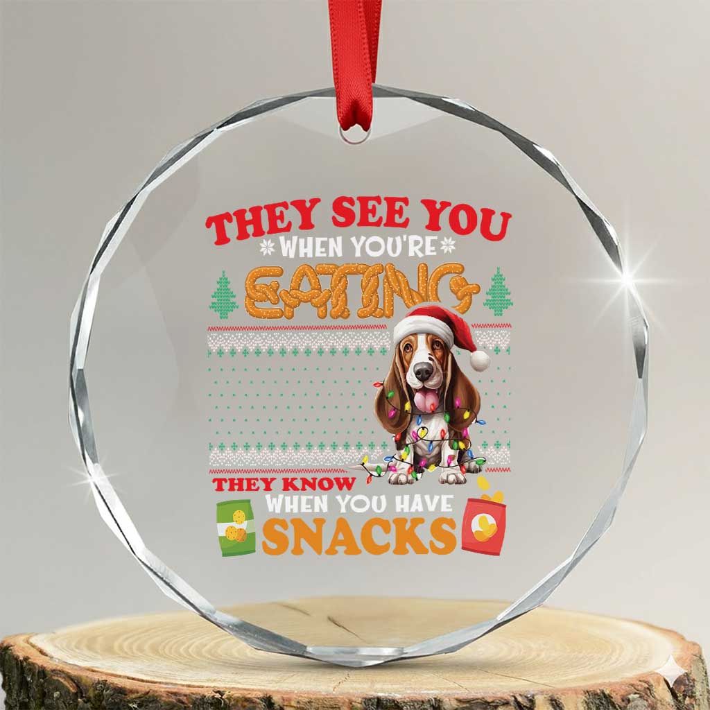 Xmas Dog Lover Crystal Glass Ornament Basset Hound See You're Eating TS09 Transparent Glass 3'' Circle Print Your Wear