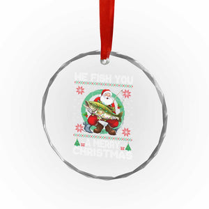 Xmas Fishing Crystal Glass Ornament We Fish You A Merry Christmas Santa Fisherman TS09 Print Your Wear
