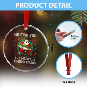 Xmas Fishing Crystal Glass Ornament We Fish You A Merry Christmas Santa Fisherman TS09 Print Your Wear