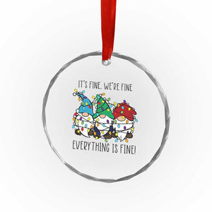 Xmas Gnomies Crystal Glass Ornament It's Fine I'm Fine Everything Is Fine TS02 Print Your Wear