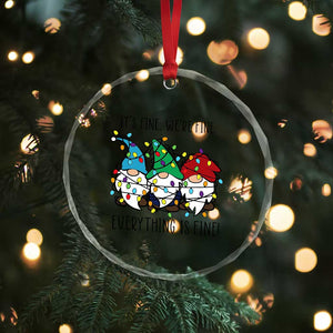 Xmas Gnomies Crystal Glass Ornament It's Fine I'm Fine Everything Is Fine TS02 Print Your Wear