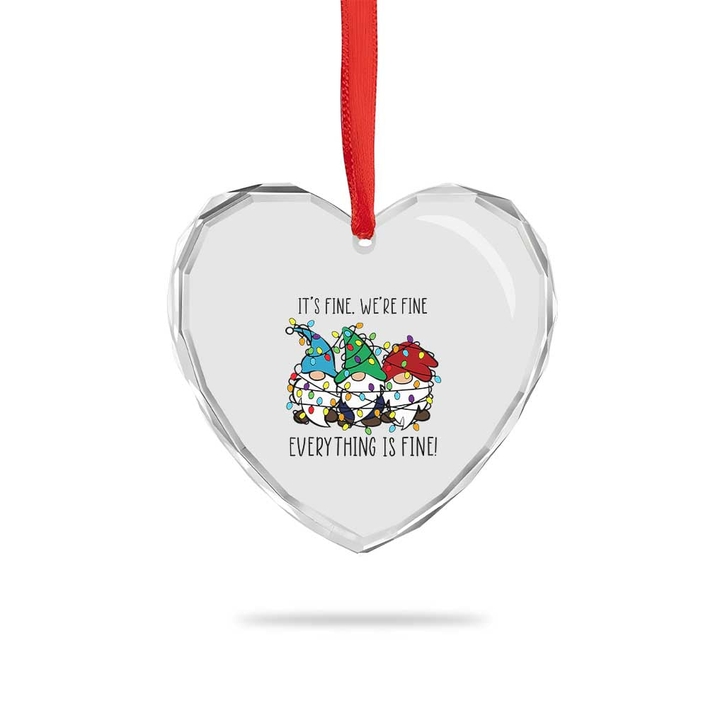 Xmas Gnomies Heart Crystal Glass Ornament It's Fine I'm Fine Everything Is Fine TS02 Print Your Wear