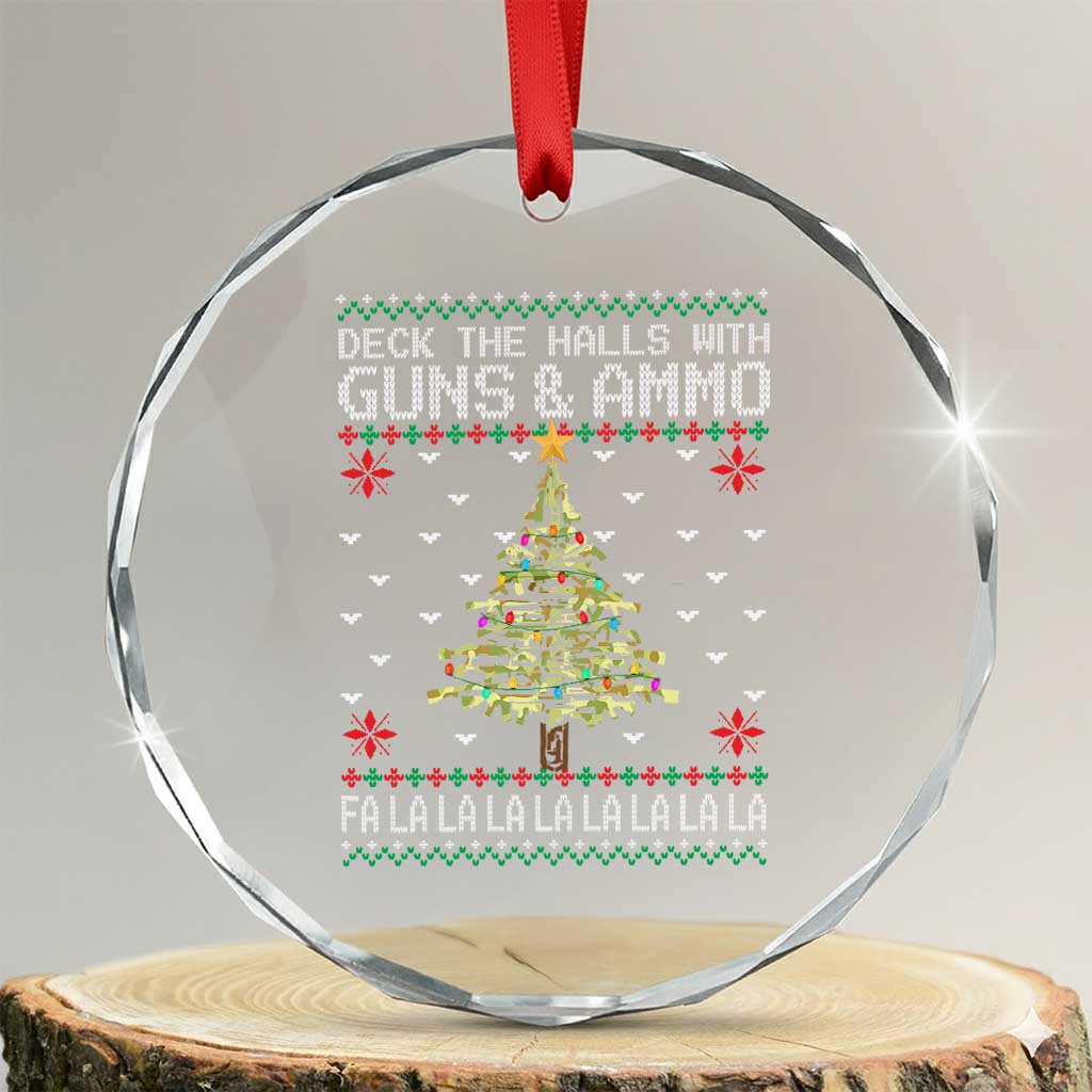 Xmas Gun Lover Crystal Glass Ornament Deck The Halls With Guns And Ammo TS09 Transparent Glass 3'' Circle Print Your Wear