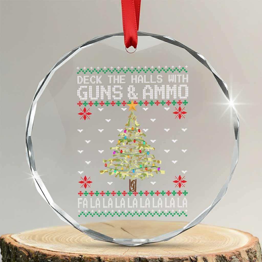 Xmas Gun Lover Crystal Glass Ornament Deck The Halls With Guns And Ammo TS09 Transparent Glass 3'' Circle Print Your Wear