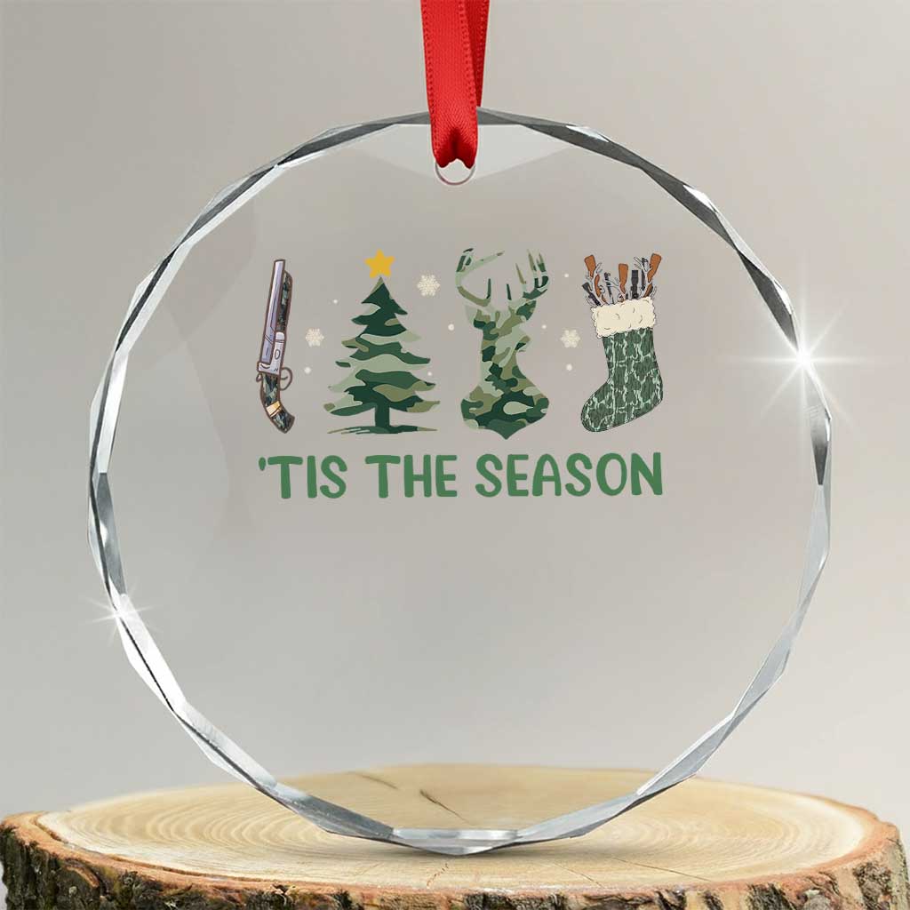 Xmas Hunting Crystal Glass Ornament Tis The Season Hunting Camo Hunter TS09 Transparent Glass 3'' Circle Print Your Wear