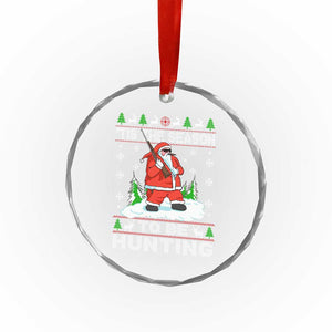 Xmas Hunting Crystal Glass Ornament Tis The Season To Be Hunting Santa Hunter TS09 Print Your Wear