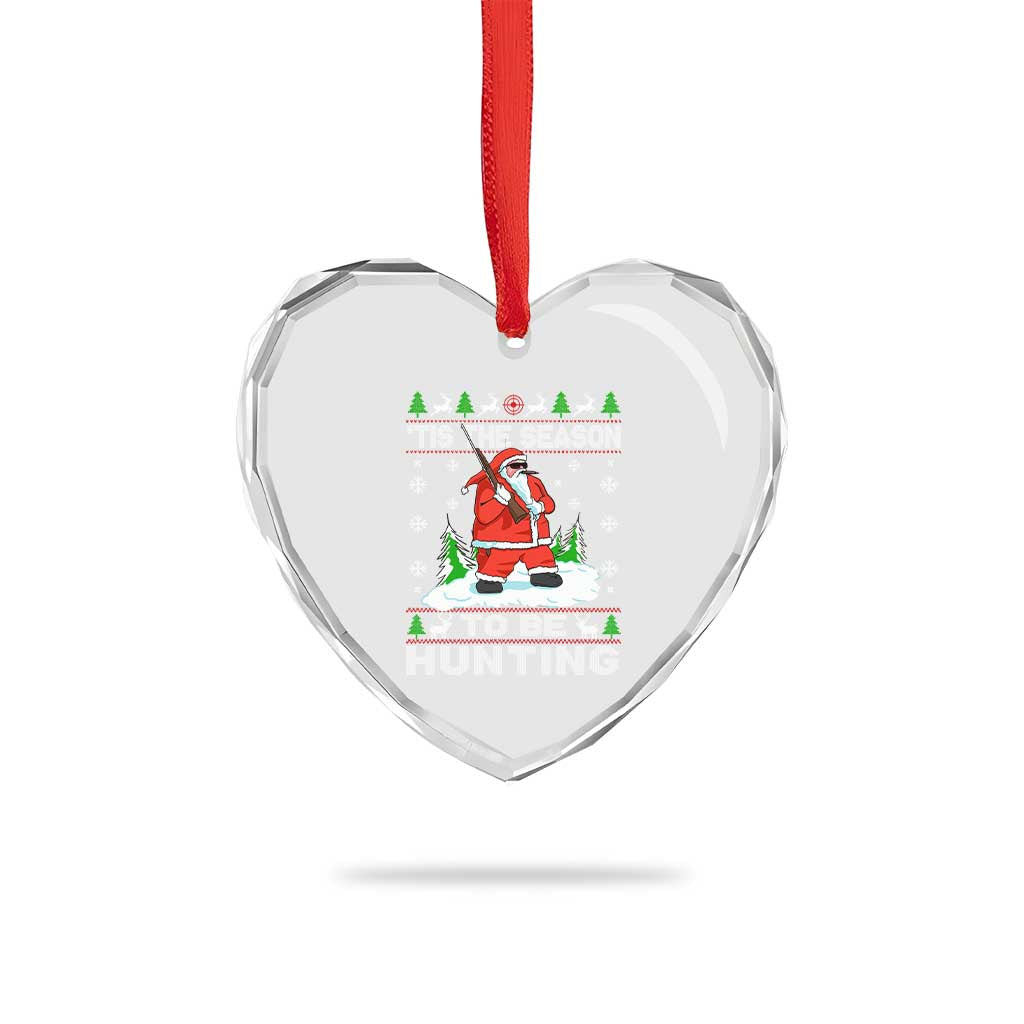 Xmas Hunting Heart Crystal Glass Ornament Tis The Season To Be Hunting Santa Hunter TS09 Print Your Wear