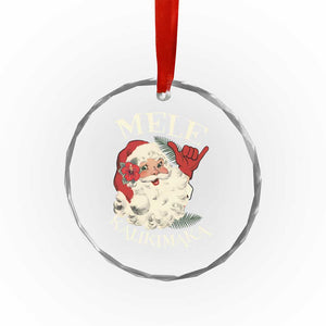 Xmas In Hawaii Crystal Glass Ornament Mele Kalikimaka Retro Santa Shaka Aloha TS11 Print Your Wear