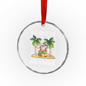 Xmas In Hawaii Crystal Glass Ornament Mele Kalikimaka Santa Hawaiian Christmas Hula Dance TS09 Print Your Wear
