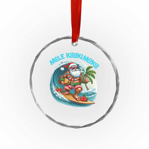 Xmas In Hawaii Crystal Glass Ornament Mele Kalikimaka Santa Surfing Hibiscus TS11 Print Your Wear