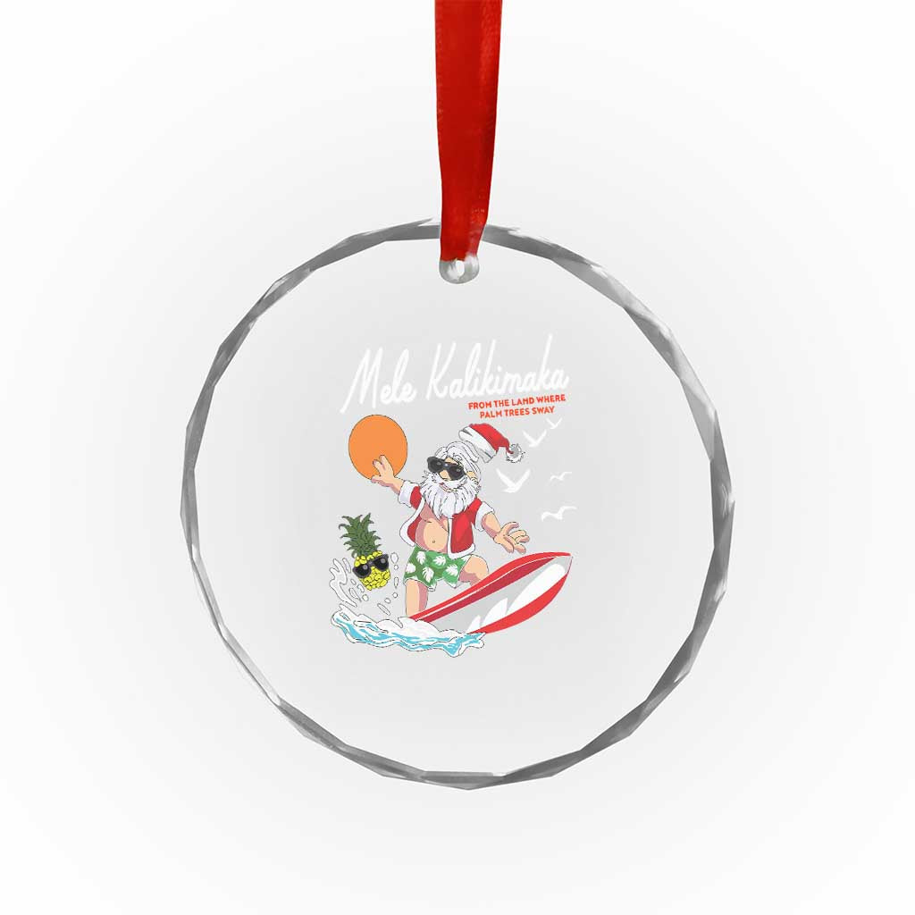 Xmas In Hawaii Crystal Glass Ornament Mele Kalikimaka Surfing Santa Vintage Hawaiian Christmas TS09 Print Your Wear