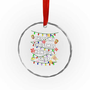 Xmas In Hawaii Crystal Glass Ornament This Is My Christmas Hawaiian ornamentTikis Hibiscus Flower TS11 Print Your Wear