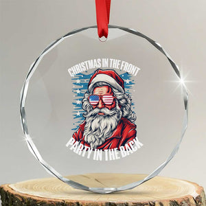 Xmas in the Front Party in the Back USA Patriotic Santa Crystal Glass Ornament TS09 Transparent Glass 3'' Circle Print Your Wear