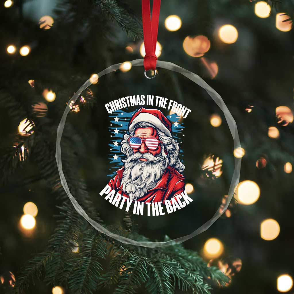 Xmas in the Front Party in the Back USA Patriotic Santa Crystal Glass Ornament TS09 Print Your Wear
