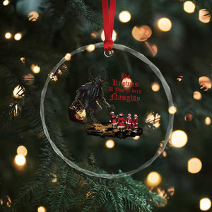 Xmas Krampus Crystal Glass Ornament He Knows If You've Been Naughty TS09 Print Your Wear