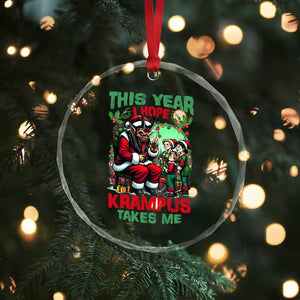 Xmas Krampus Crystal Glass Ornament This Year I Hope Krampus Takes Me TS09 Print Your Wear