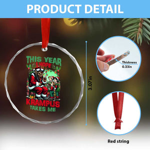 Xmas Krampus Crystal Glass Ornament This Year I Hope Krampus Takes Me TS09 Print Your Wear