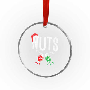 Xmas Matching Couple Crystal Glass Ornament Chestnuts Xmas Funny Nuts TS02 Print Your Wear