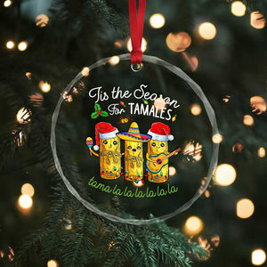 Xmas Mexico Crystal Glass Ornament Tis The Season For Tamales TS09 Print Your Wear