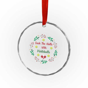 Xmas Pickleball Crystal Glass Ornament Deck The Halls With Pickleball Xmas Wealth TS11 Print Your Wear