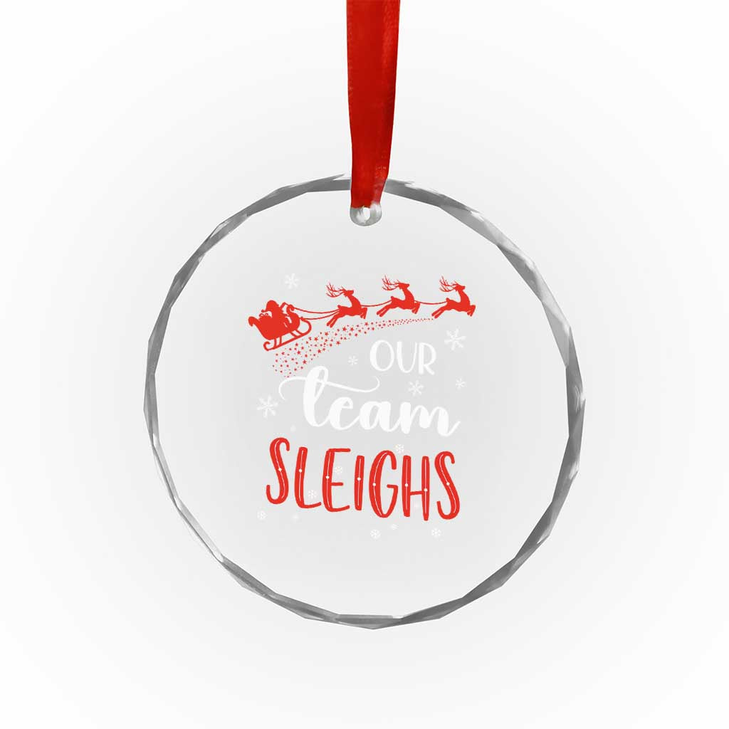 Xmas Santa Reindeer Our Team Sleigh Crystal Glass Ornament TS09 Print Your Wear