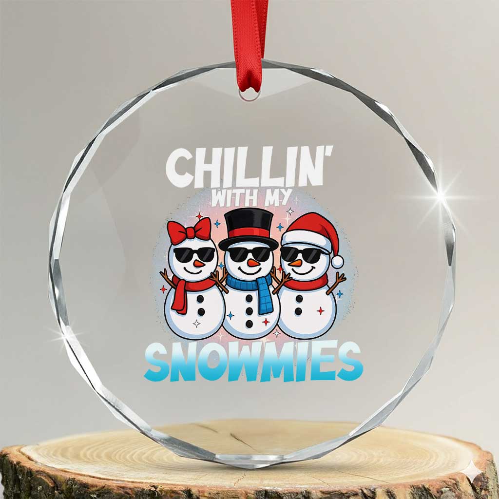Xmas Snowman Crystal Glass Ornament Chillin With My Snowmies Christmas Snowman TS12 Transparent Glass 3'' Circle Print Your Wear