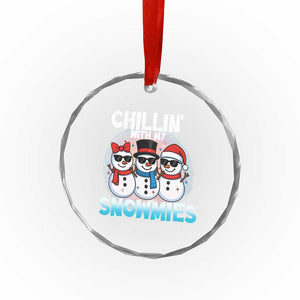 Xmas Snowman Crystal Glass Ornament Chillin With My Snowmies Christmas Snowman TS12 Print Your Wear