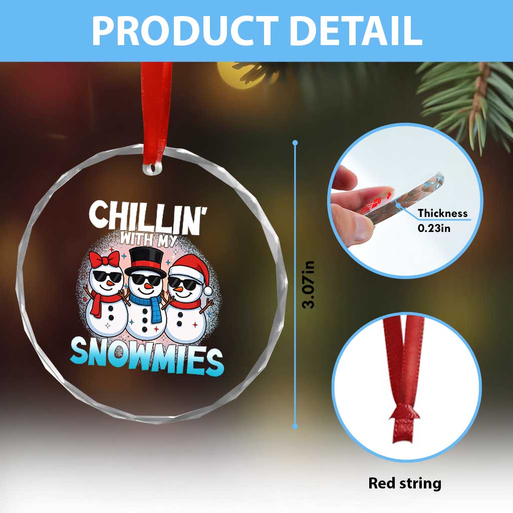 Xmas Snowman Crystal Glass Ornament Chillin With My Snowmies Christmas Snowman TS12 Print Your Wear
