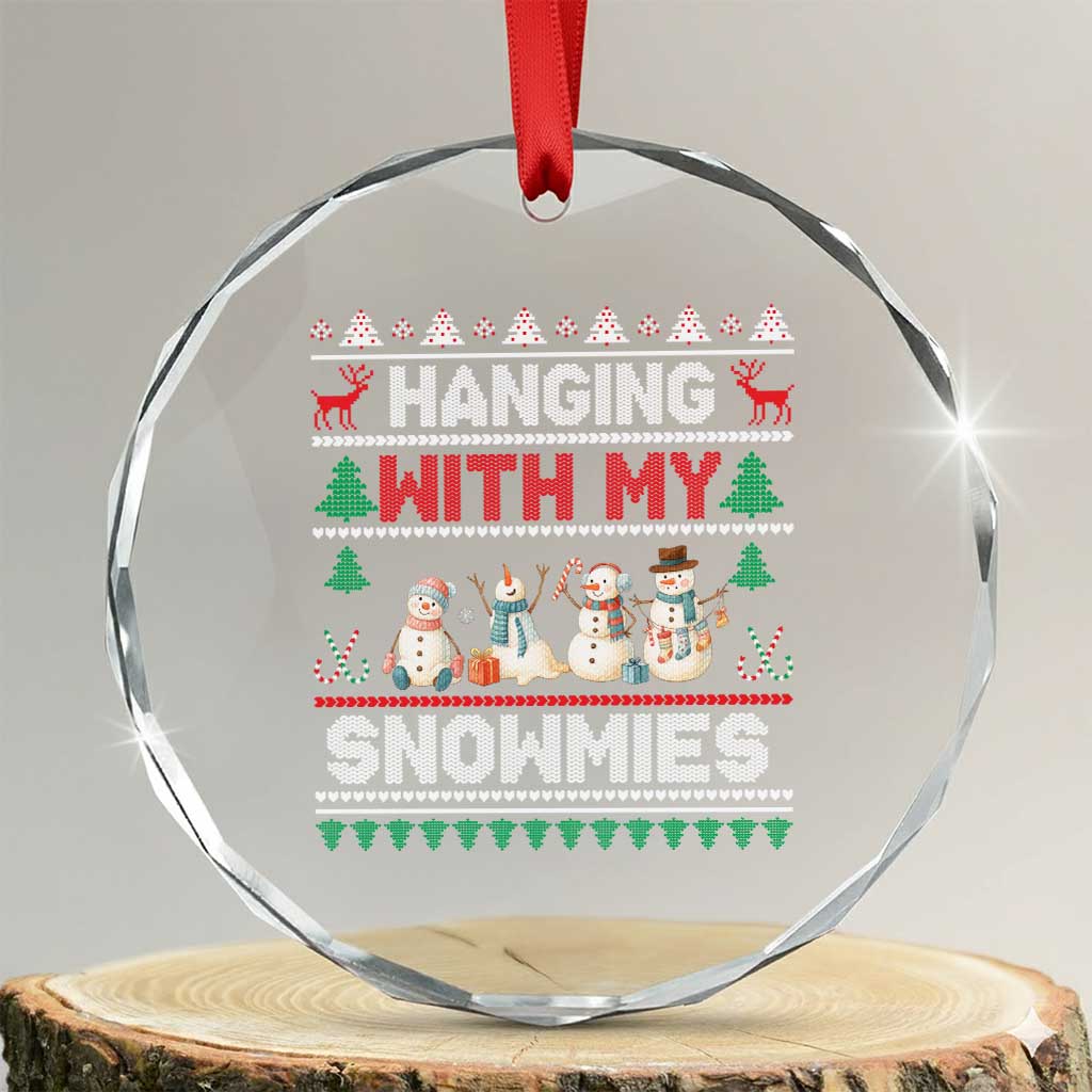 Xmas Snowman Crystal Glass Ornament Hanging With My Snowmies Merry Xmas TS12 Transparent Glass 3'' Circle Print Your Wear