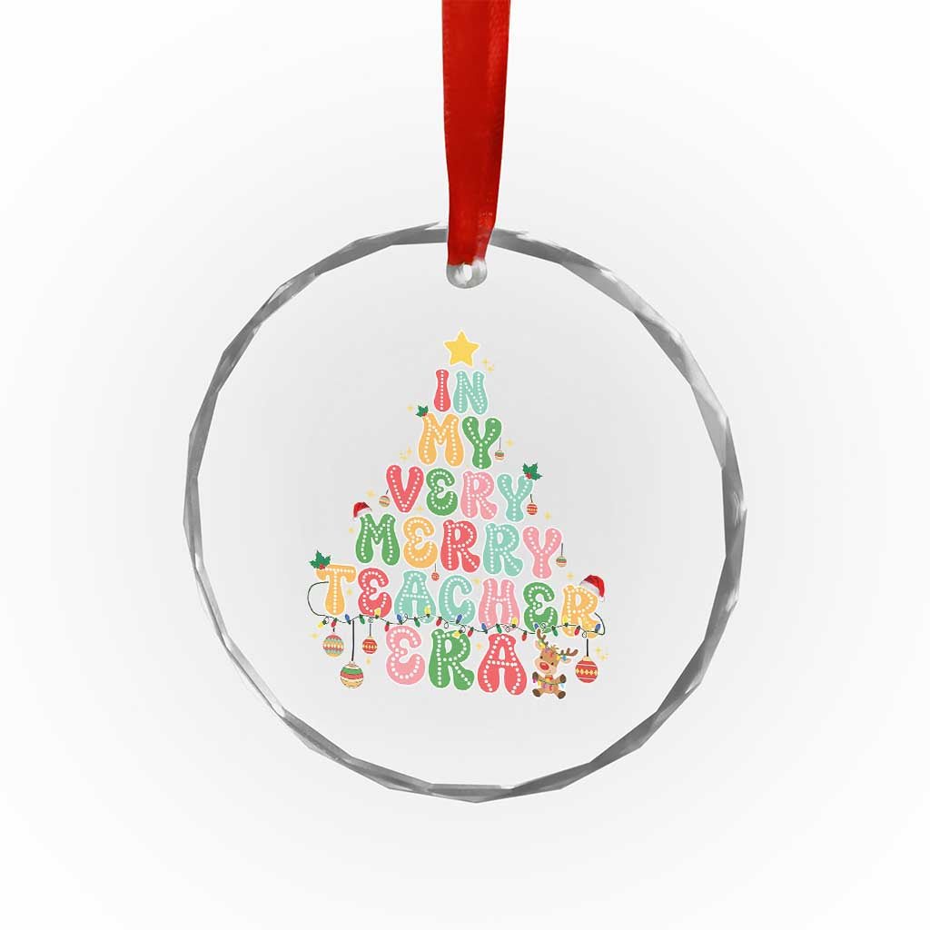 Xmas Teacher Crystal Glass Ornament In My Very Merry Teacher Era Tree TS10 Print Your Wear