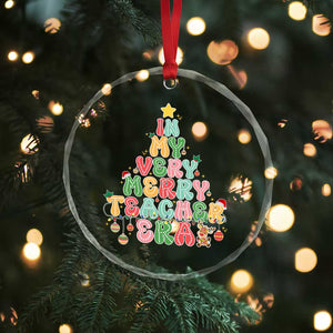 Xmas Teacher Crystal Glass Ornament In My Very Merry Teacher Era Tree TS10 Print Your Wear