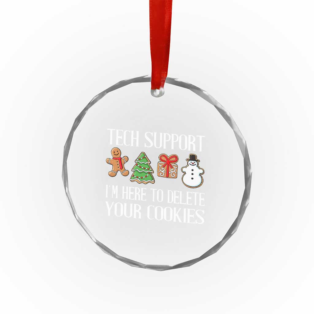 Xmas Tech Support Crystal Glass Ornament Here To Delete Cookies IT Xmas TS10 Print Your Wear