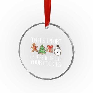 Xmas Tech Support Crystal Glass Ornament Here To Delete Cookies IT Xmas TS10 Print Your Wear
