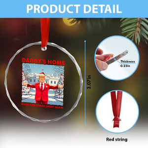 Xmas Trump Crystal Glass Ornament Daddy's Home Make Christmas Great Again TS09 Print Your Wear