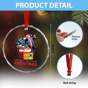 Xmas Trump Crystal Glass Ornament Got What I Wanted For Christmas 47th President American Flag TS02 Print Your Wear
