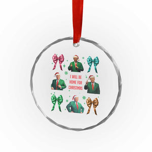 Xmas Trump Crystal Glass Ornament I'll Be Home For Christmas Coquette Bow TS02 Print Your Wear