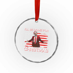 Xmas Trump Crystal Glass Ornament Ill Be Home For Xmas Retro American Flag TS02 Print Your Wear