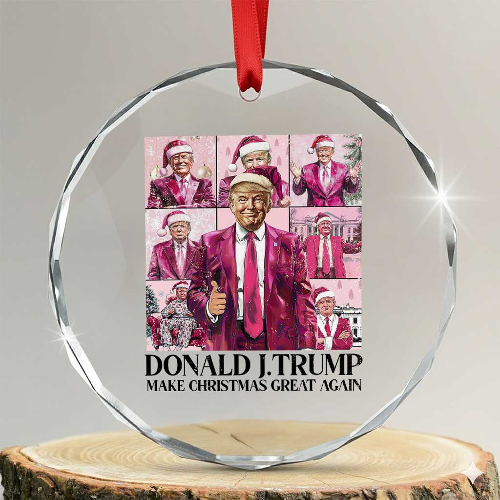 Xmas Trump Crystal Glass Ornament Pink Trump Era Make Christmas Great Again TS09 Transparent Glass 3'' Circle Print Your Wear