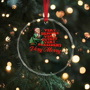 Xmas Trump Crystal Glass Ornament Very Demure Very Cutesy Very President Very Merry TS09 Print Your Wear