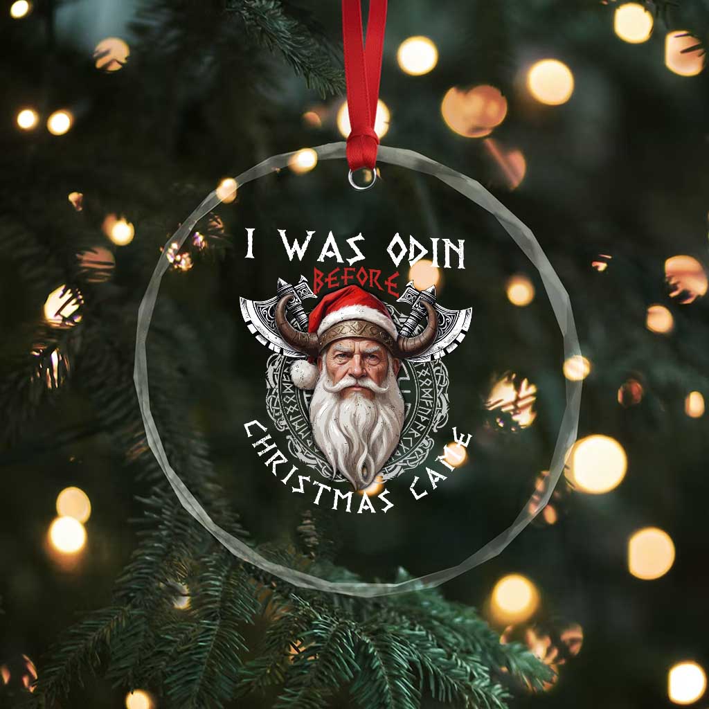 Xmas Viking Crystal Glass Ornament I Was Odin Before Christmas Came Santa Viking Warriors TS11 Print Your Wear