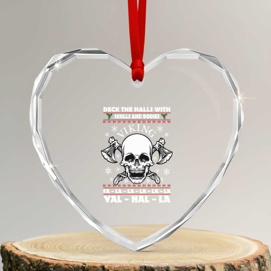 Xmas Viking Valhalla Heart Crystal Glass Ornament Deck The Halls With Skulls And Bodies TS09 Transparent Glass 3'' Heart Print Your Wear