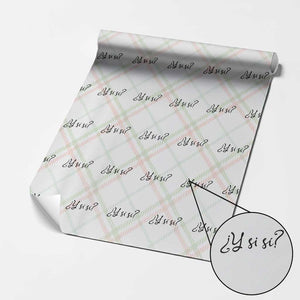 Y Si Si Minimalist Typography Wrapping Paper Roll What If Mexico Slang Spanish TS02 Christmas Plaid Print Your Wear